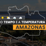 PREVISÃO DO TEMPO: quarta-feira (29) com alerta para chuvas no Amazonas