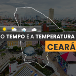 PREVISÃO DO TEMPO: terça-feira (20) chuvosa no Ceará