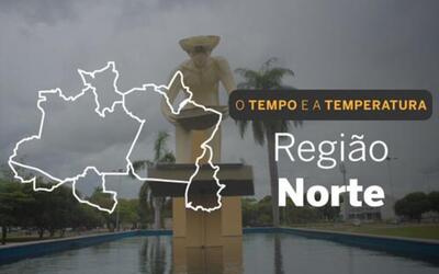 PREVISÃO DO TEMPO: tempo instável predomina no Norte nesta sexta-feira (26)